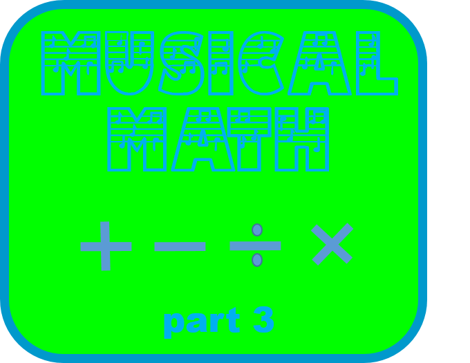 Musical Math – Part 3 – Free Downloads