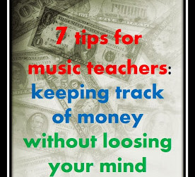 7 tips for music teachers: keeping track of money without loosing your mind