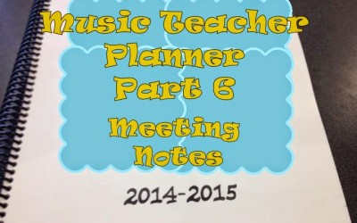 Music Teacher Planner and Management Notebook- part 6 – Meeting Notes