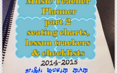 Music Teacher Planner and Management Notebook- part 2 – seating charts, lesson trackers, checklists