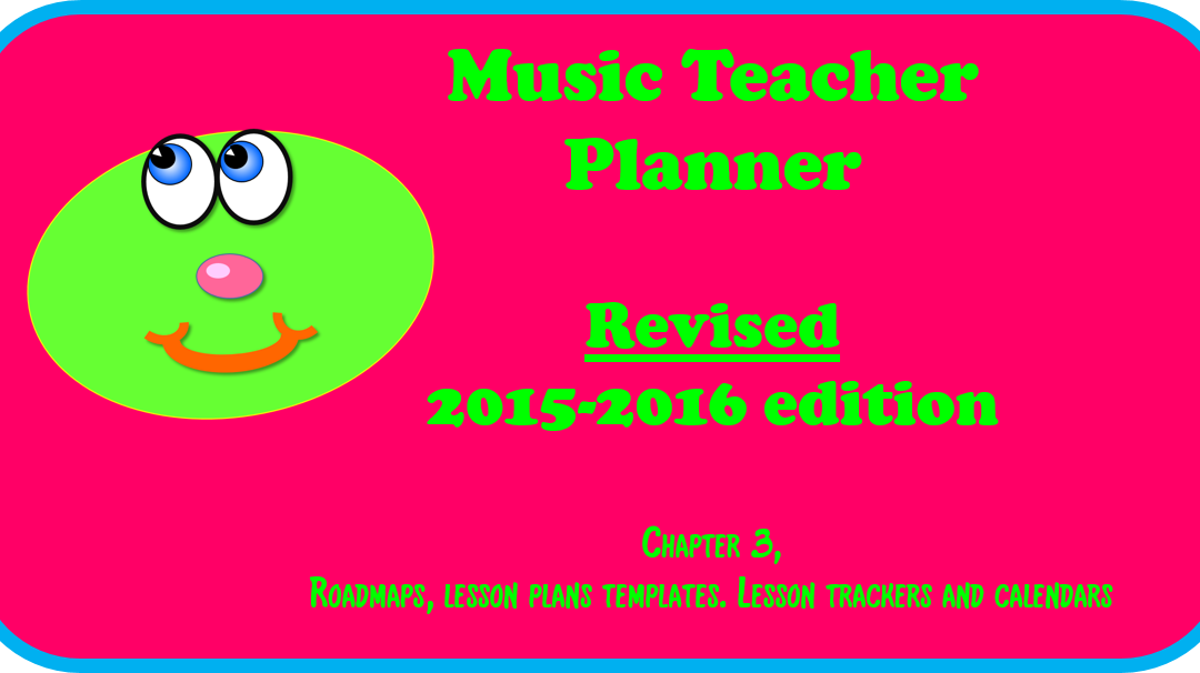 2015-2016 Music Teacher Planner – chapter 3