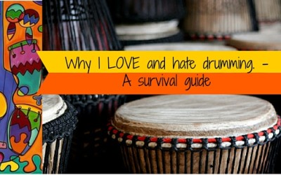 Why I love and hate drumming – a survival guide