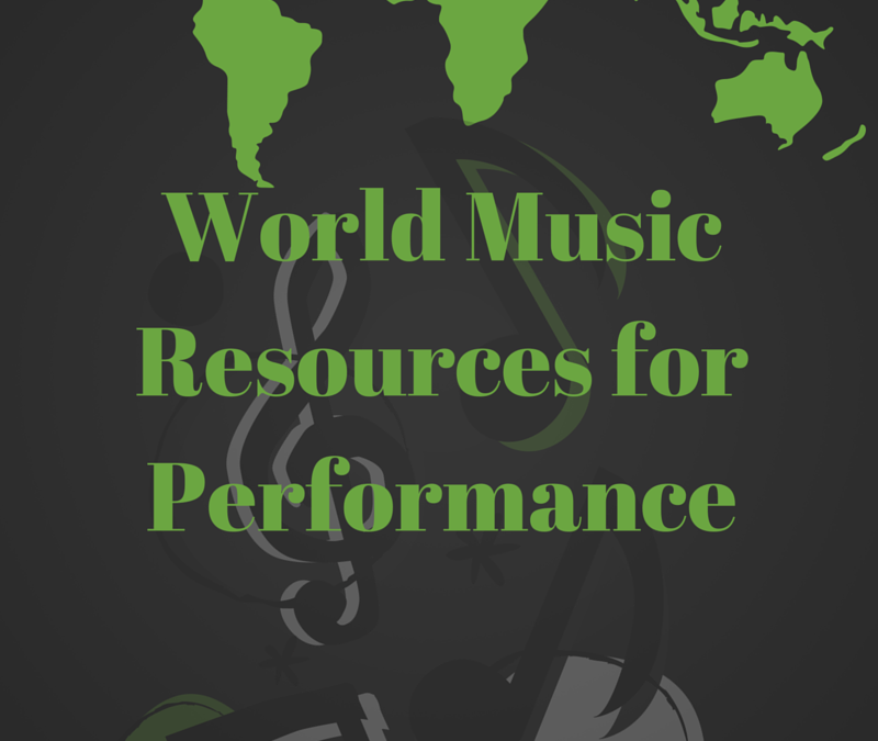World Music Resources for Performance