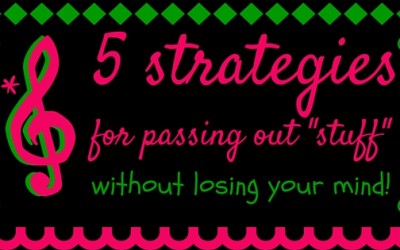 5 strategies for passing out “stuff” without losing your mind